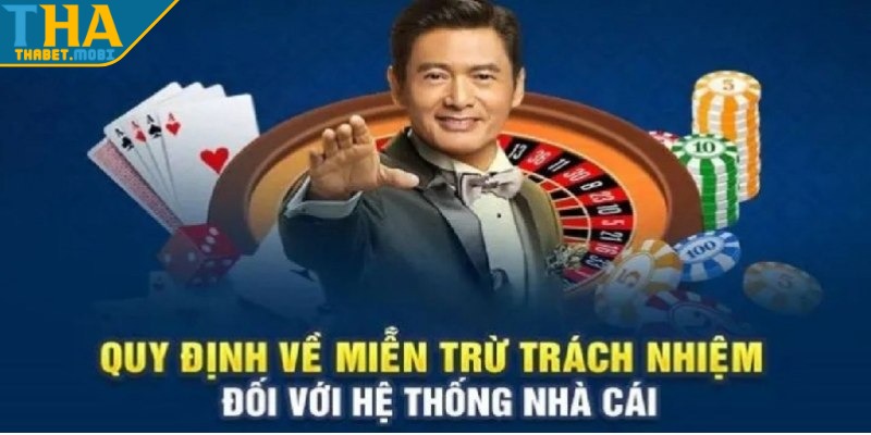 Miễn Trừ Trách Nhiệm Tại Thabet: Quyền Lợi Người Chơi 3 mien tru trach nhiem doi voi nguoi choi